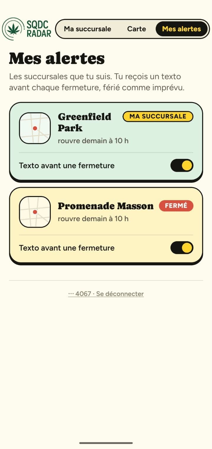 La liste des succursales suivies dans l’app, chacune avec son interrupteur de textos pis son prochain changement d’horaire.